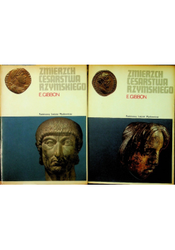 Zmierzch cesarstwa rzymskiego Tom I i II