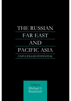 The Russian Far East and Pacific Asia
