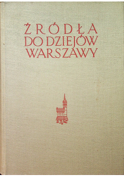 Źródła do dziejów Warszawy