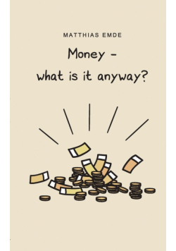 Money - what is it anyway?