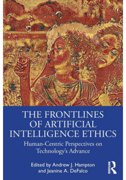 The Frontlines of Artificial Intelligence Ethics