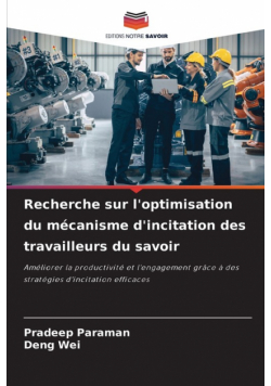 Recherche sur l'optimisation du mécanisme d'incitation des travailleurs du savoir