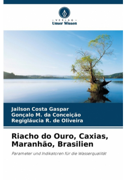 Riacho do Ouro, Caxias, Maranhão, Brasilien