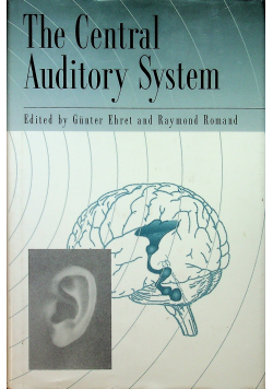 The Central Auditory System