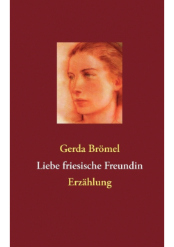 Liebe friesische Freundin