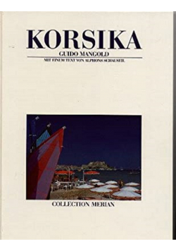 Korsika Guido Mangold mit einrm text von Alphons Schauseil