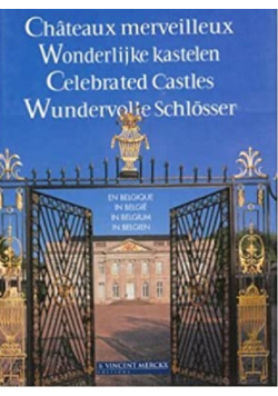 Chateaux merveilleux Wonderlijke kastelen