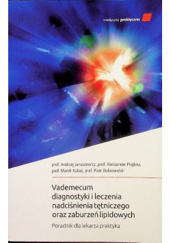 Vademecum diagnostyki i leczenia nadciśnienia tętniczego