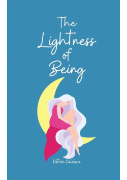 The Lightness of Being