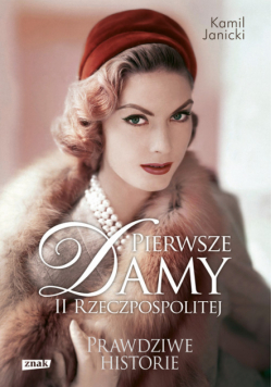 Janicki K. - Pierwsze damy II Rzeczpospolitej