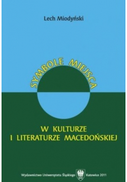 Symbole miejsca w kulturze i literaturze macedońskiej
