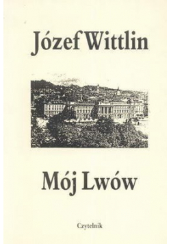 Mój Lwów reprint z 1946 r