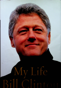 My life Bill Clinton