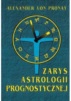 Zarys Astrologii Prognostycznej