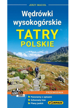 Wędrówki wysokogórskie Tatry Polskie