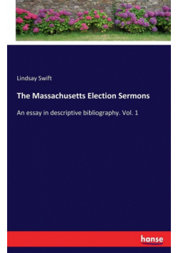 The Massachusetts Election Sermons