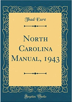 North Carolina Manual 1943 reprint