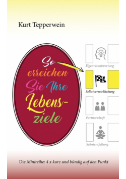 So erreichen Sie Ihre Lebensziele
