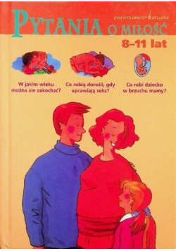 Pytania o miłość 8 - 11 lat