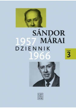 Marai Dziennik 1957 - 1966 Tom 3