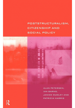 Poststructuralism, Citizenship and Social Policy