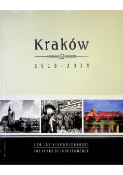 Kraków 1918 - 2018