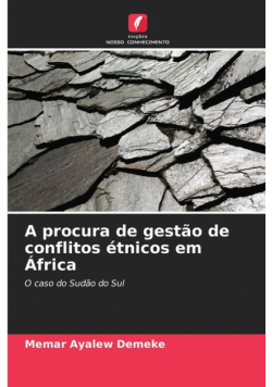 A procura de gestão de conflitos étnicos em África
