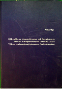 Zahlentafeln zur Massenspektrometrie und Elementaranalyse