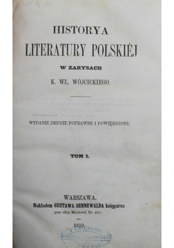 Historya Literatury Polskiej w zarysach tom 1 1859 r.