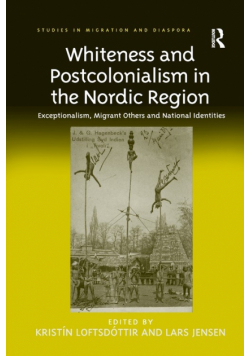 Whiteness and Postcolonialism in the Nordic Region