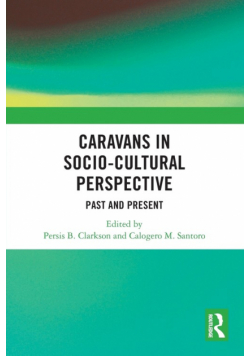 Caravans in Socio-Cultural Perspective