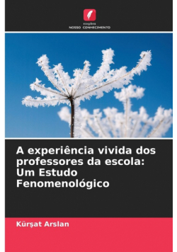 A experiência vivida dos professores da escola