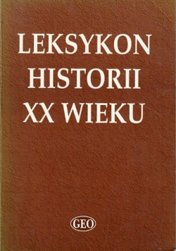 Leksykon historii XX wieku