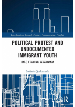 Political Protest and Undocumented Immigrant Youth