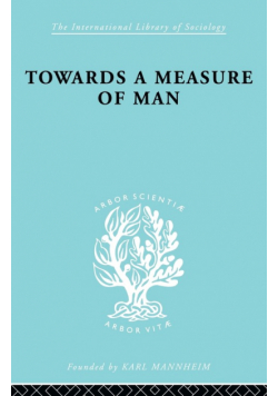 Towards a Measure of Man