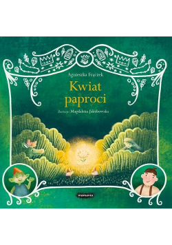 Legendy polskie Kwiat paproci