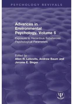 Advances in Environmental Psychology, Volume 6