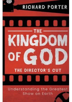 The Kingdom of God - The Director's Cut