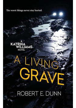 A Living Grave