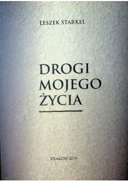Drogi mojego życia