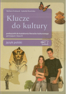 I. - Klucze do kultury 3 Język polski: Podręcznik do kształcenia literacko-kulturowego
