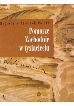 Pomorze Zachodnie w tysiącleciu