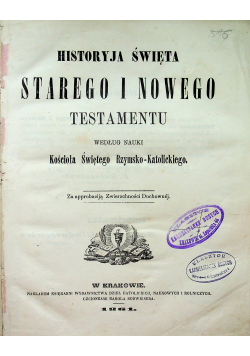 Historya święta starego i nowego testamentu 1861 r.