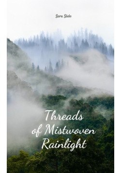 Threads of Mistwoven Rainlight
