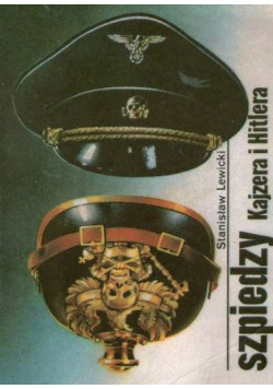 Szpiedzy Kazjera i Hitlera