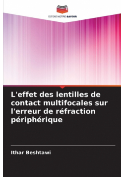L'effet des lentilles de contact multifocales sur l'erreur de réfraction périphérique
