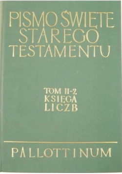 Pismo Święte Starego Testamentu Tom II Część 2 Księga liczb