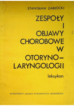 Zespoły i objawy chorobowe w otorynolaryngologii