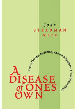 A Disease of One's Own