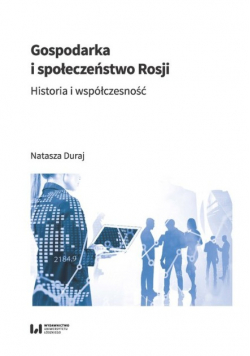 Gospodarka i społeczeństwo Rosji